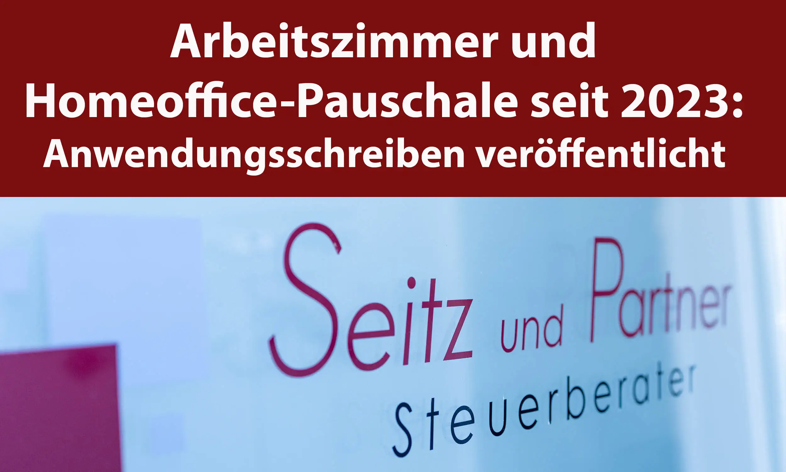 Arbeitszimmer Und Homeoffice-Pauschale Seit 2023: Anwendungsschreiben ...